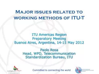 Major issues related to working methods of ITU-T ITU Americas Region Preparatory Meeting