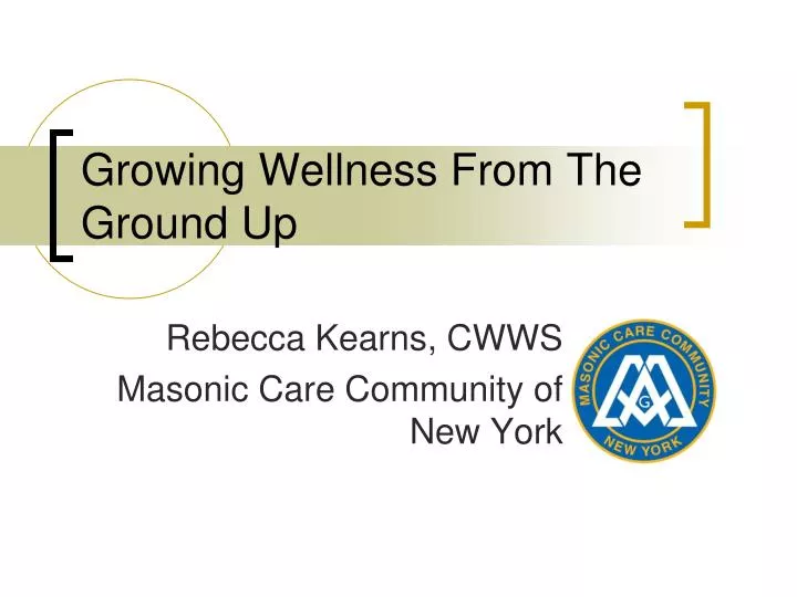 growing wellness from the ground up