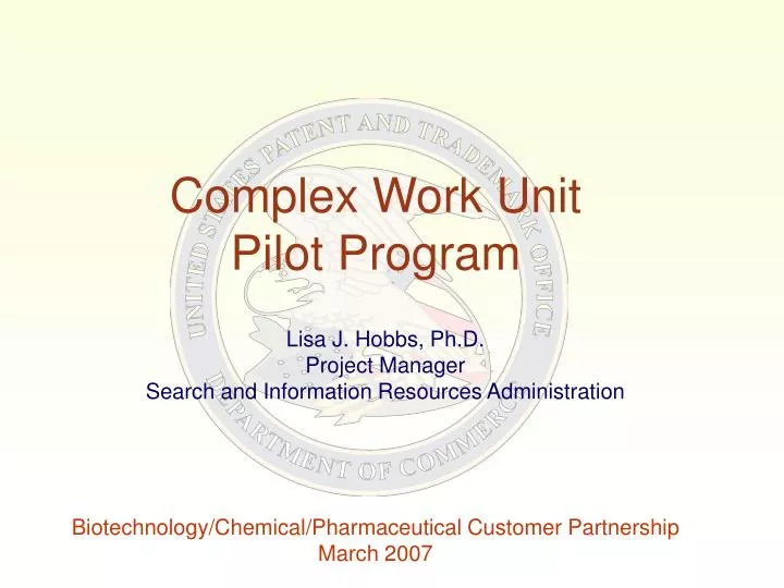 complex work unit pilot program