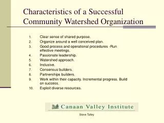 Characteristics of a Successful Community Watershed Organization