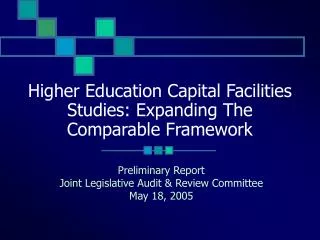 Higher Education Capital Facilities Studies: Expanding The Comparable Framework