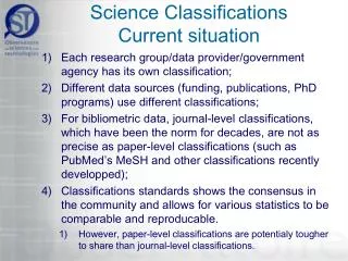Science Classifications Current situation