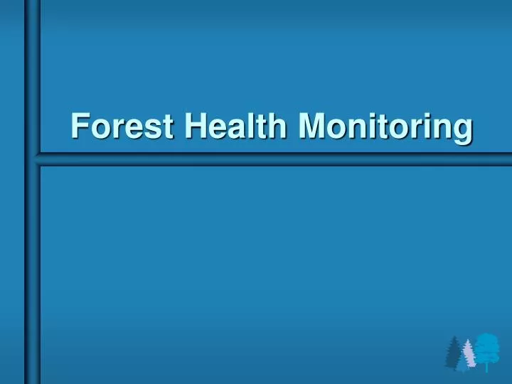 forest health monitoring