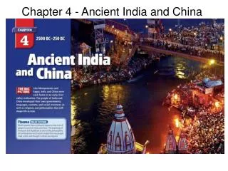 Chapter 4 - Ancient India and China