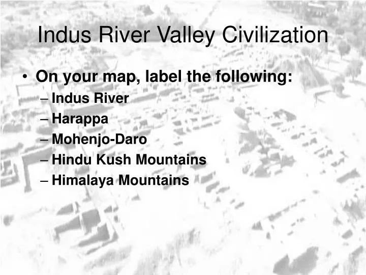 indus river valley civilization