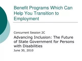 Benefit Programs Which Can Help You Transition to Employment