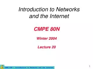 CMPE 80N Winter 2004 Lecture 20