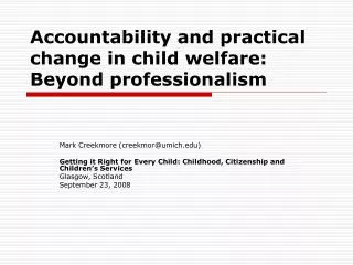 Accountability and practical change in child welfare: Beyond professionalism