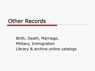 Other Records