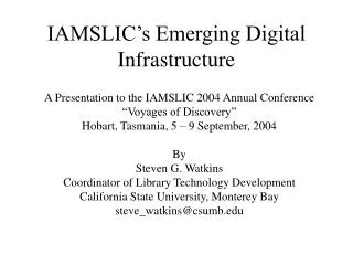 IAMSLIC’s Emerging Digital Infrastructure