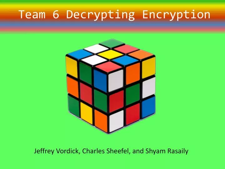 team 6 decrypting encryption