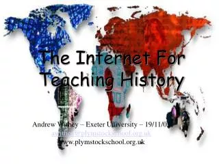 The Internet For Teaching History