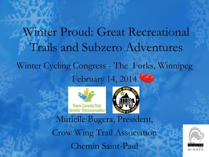 winter proud great recreational trails and subzero adventures