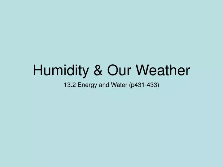 humidity our weather