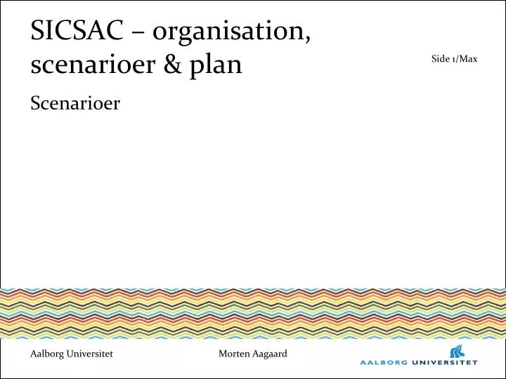 sicsac organisation scenarioer plan