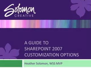 A guide to SharePoint 2007 customization options