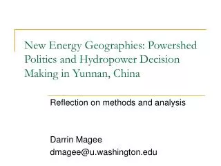 New Energy Geographies: Powershed Politics and Hydropower Decision Making in Yunnan, China