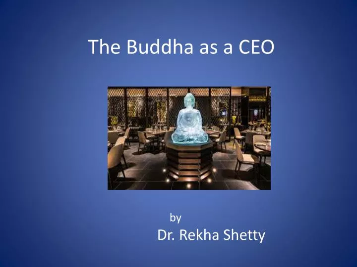 the buddha as a ceo