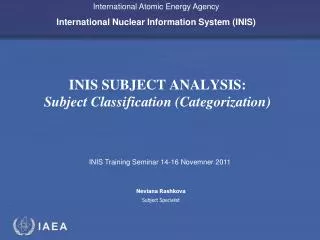 INIS SUBJECT ANALYSIS: Subject Classification (Categorization)