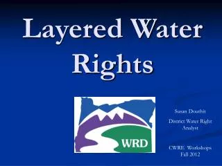 Layered Water Rights