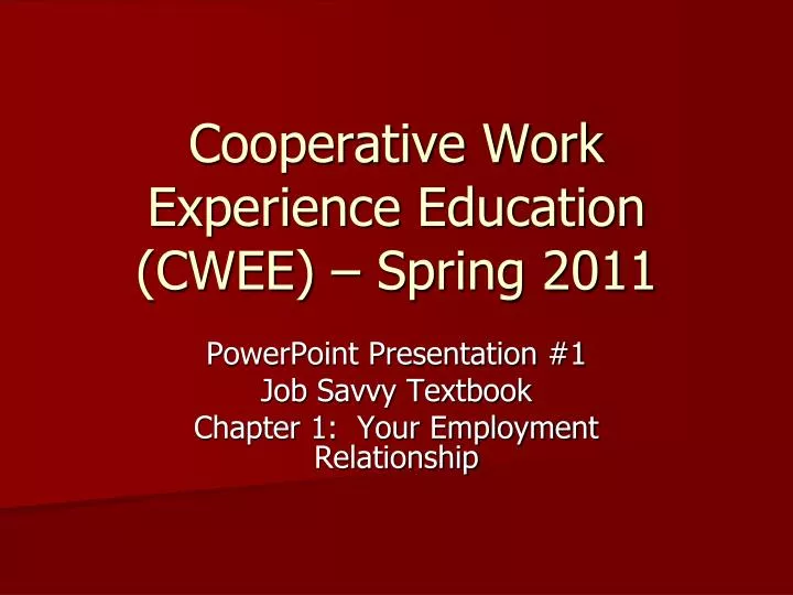 cooperative work experience education cwee spring 2011