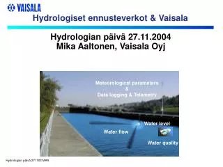 Hydrologiset ennusteverkot &amp; Vaisala