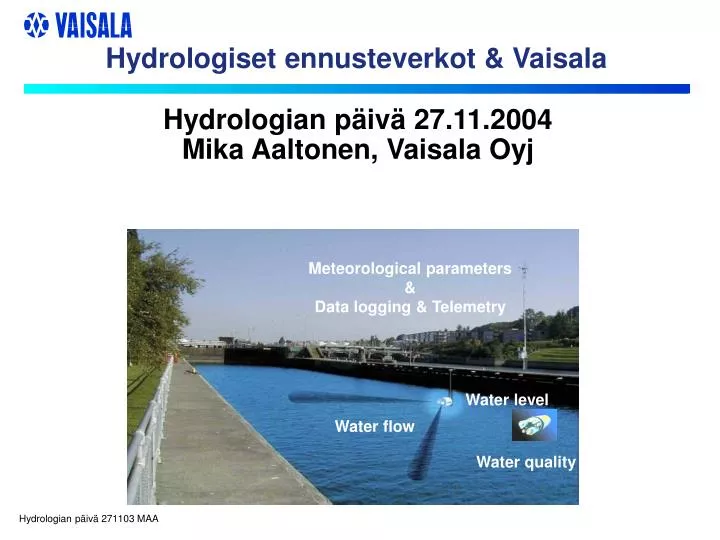 hydrologiset ennusteverkot vaisala