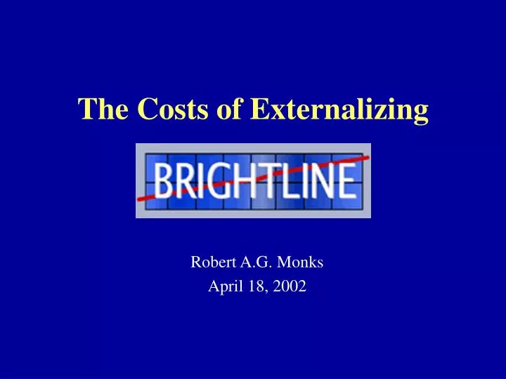 the costs of externalizing