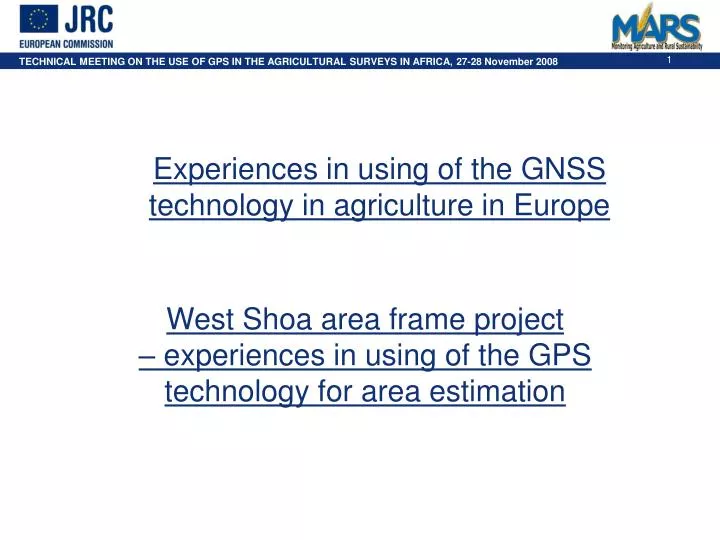 west shoa area frame project experiences in using of the gps technology for area estimation