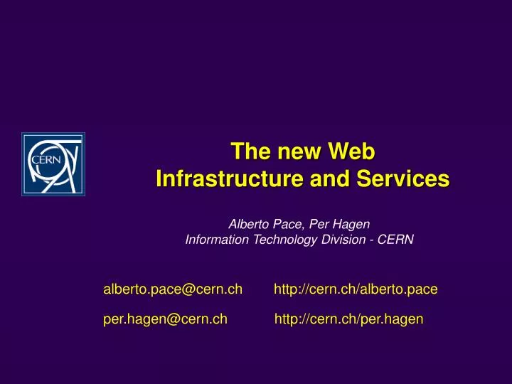 the new web infrastructure and services