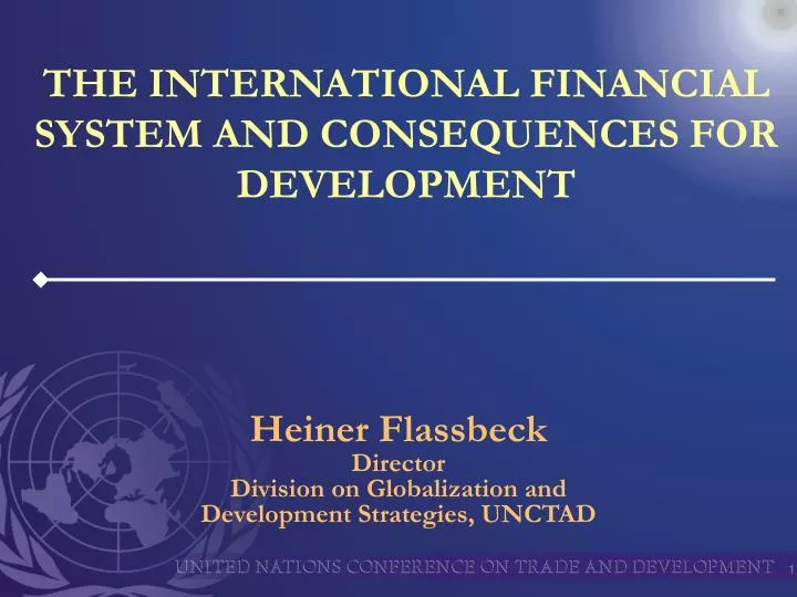 the international financial system and consequences for development