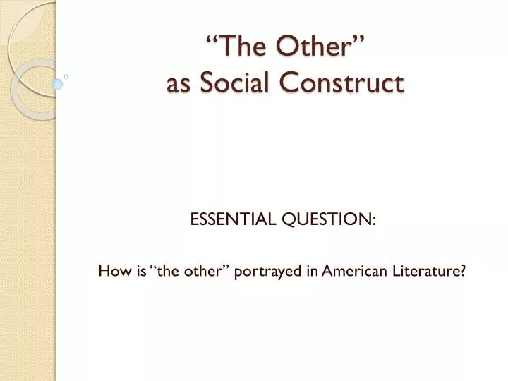 the other as social construct