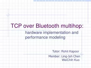 TCP over Bluetooth multihop: