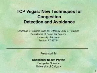 TCP Vegas: New Techniques for Congestion Detection and Avoidance