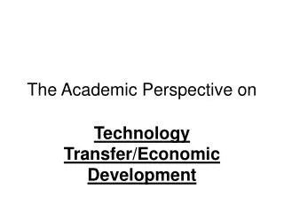 The Academic Perspective on