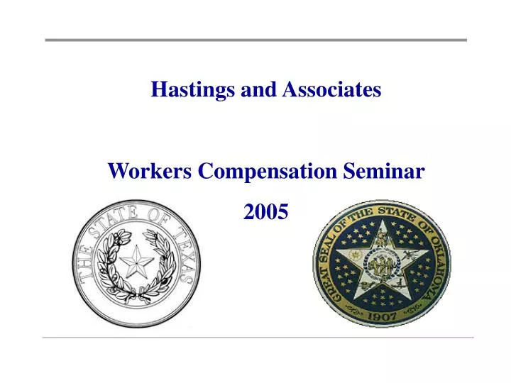 hastings and associates workers compensation seminar 2005