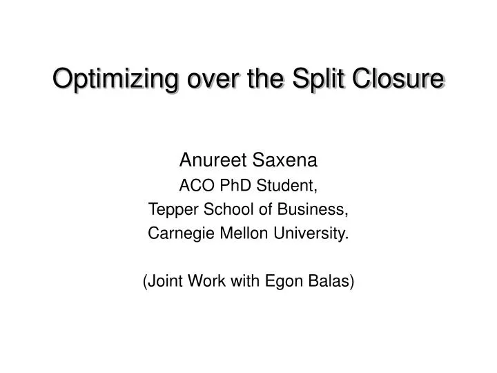optimizing over the split closure