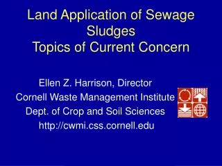 Land Application of Sewage Sludges Topics of Current Concern