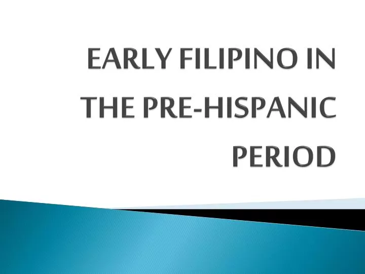 early filipino in the pre hispanic period