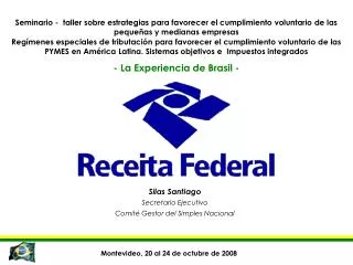 Silas Santiago Secretario Ejecutivo Comité Gestor del Simples Nacional
