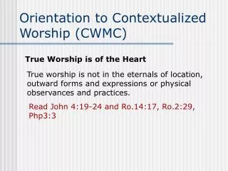 Orientation to Contextualized Worship (CWMC)