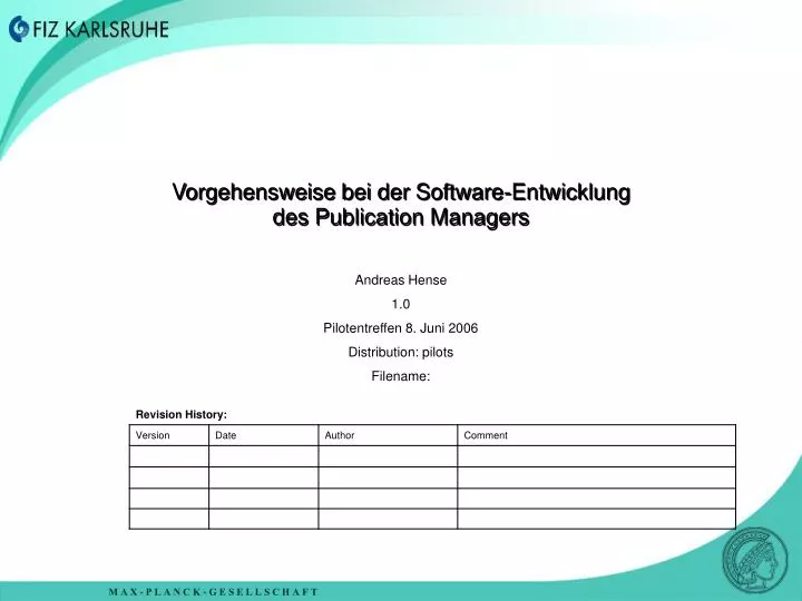 vorgehensweise bei der software entwicklung des publication managers