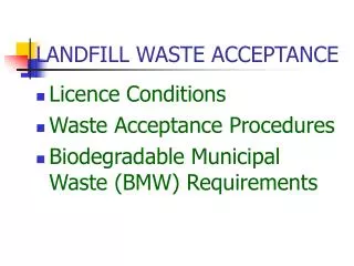 LANDFILL WASTE ACCEPTANCE