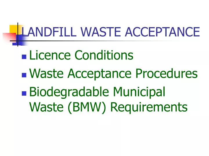 landfill waste acceptance