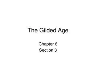 The Gilded Age