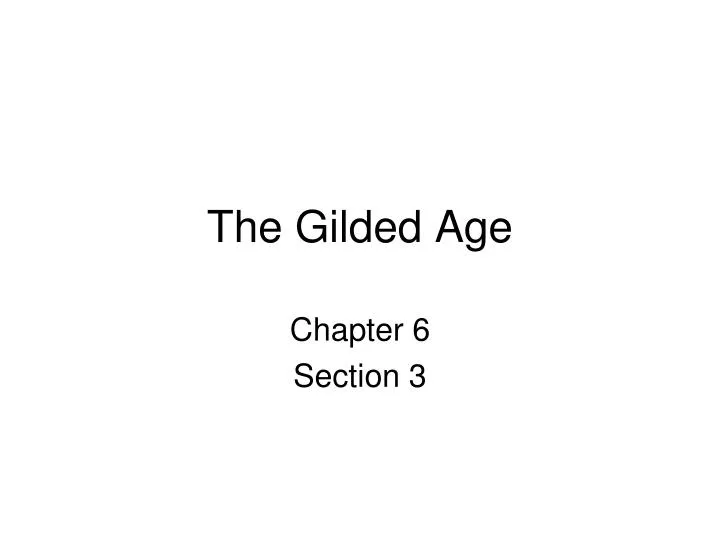 the gilded age