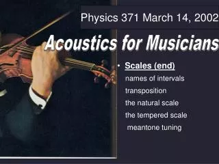 Physics 371 March 14, 2002