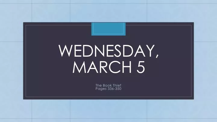 wednesday march 5