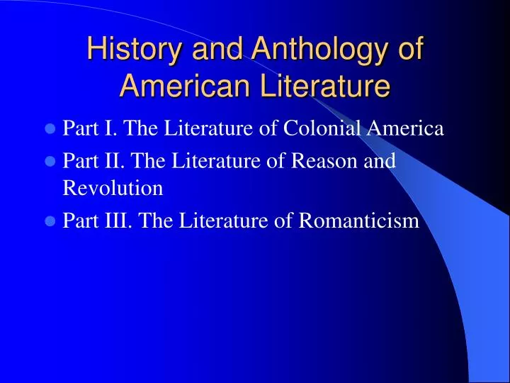 PPT - History and Anthology of American Literature PowerPoint ...