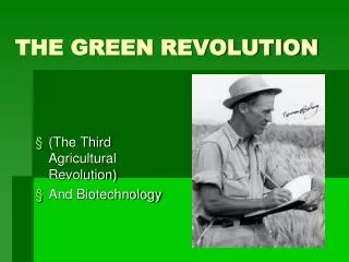 THE GREEN REVOLUTION